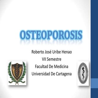 Osteoporosis ruh