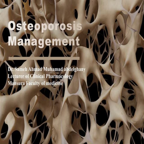 Osteoporosis Management