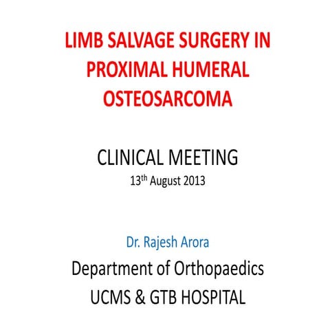 Limb salvage surgery in osteosarcoma- clinical meeting
