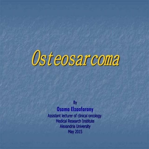 Osteosarcoma