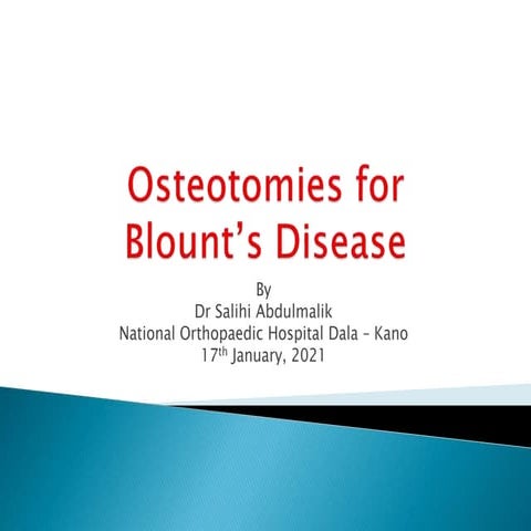 Osteotomies for blounts