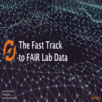 The Fast Track to Fair Lab Data 