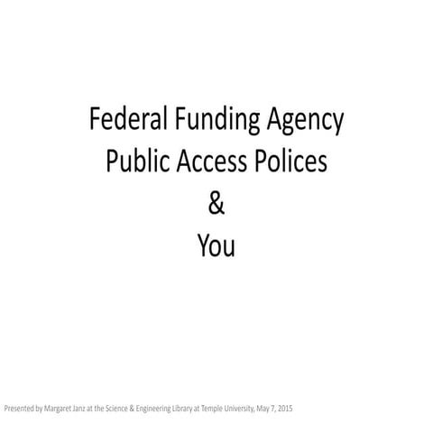 Federal Funding Agency's Public Access Policies and You