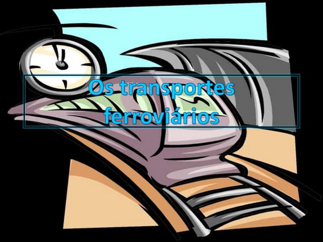 Trabalho transportes ferroviários, 9º2