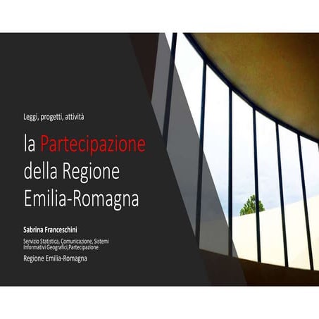 La Partecipazione della Regione Emilia-Romagna. Leggi, progetti, attività