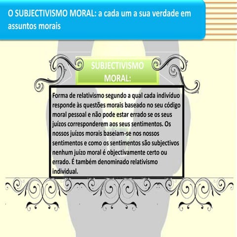 O subjectivismo moral