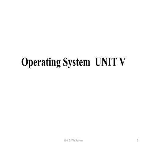 OS UNIT- V 2023.pptx.pdf OPERATING SYSTEM