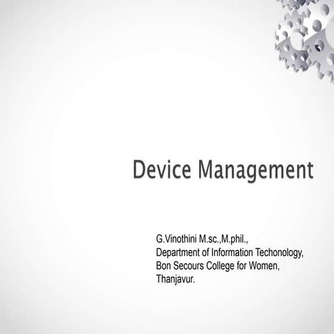 Os - device management | PPT