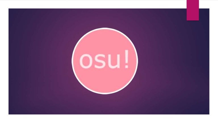 Osu Presentation 1 