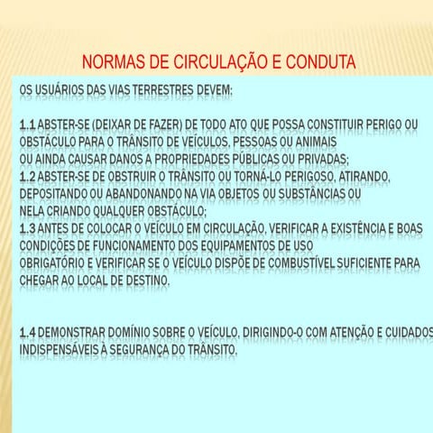 Os usuários das vias terrestres devem | PPTX