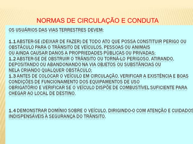 Os usuários das vias terrestres devem | PPTX