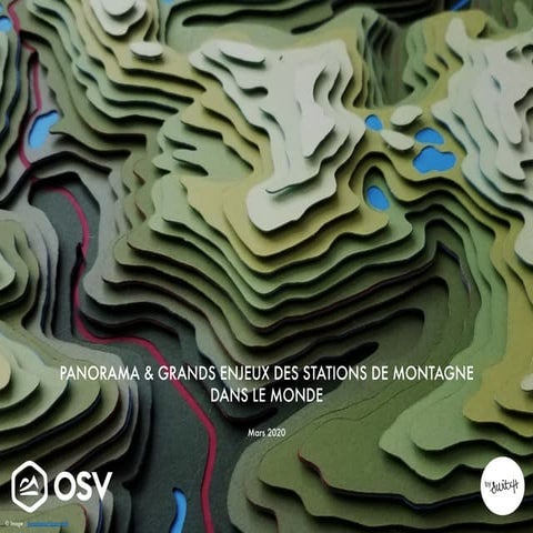 Panorama & Grands enjeux des stations de montagne dans le monde