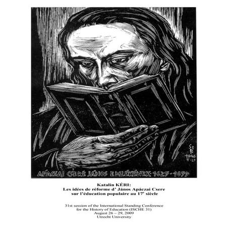 Les idées de réforme de János Apáczai Csere sur l'éducation populaire au dix-...