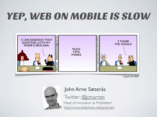Mobile is slow - Over the Air 2013