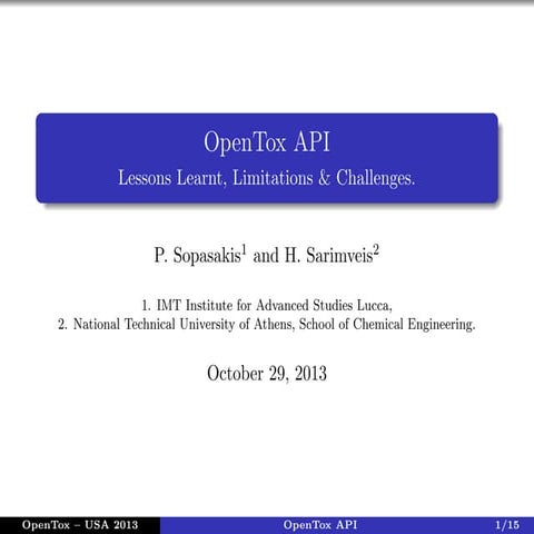 OpenTox API: Lessons learnt, limitations and challenges