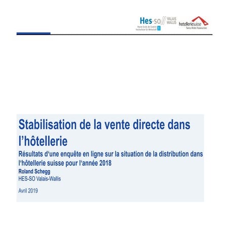 Suisse: Stabilisation de la vente directe dans l’hôtellerie