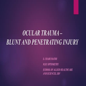 Comprehensive Overview of Traumatic Eye Injuries: Blunt and Penetrating ...