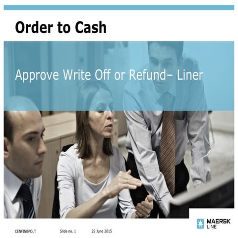 Otc 4360 - approve write off or refund - liner