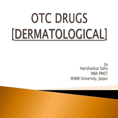 OTC DRUGSDERMATOLOGICAL