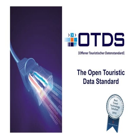 OTDS presentation on Standards at Travel Traction Berlin 2013