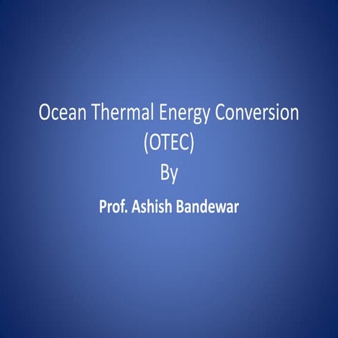 OTEC (Ocean Thermal Energy Conversion)