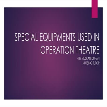 O.T Equipments Name And Their Uses.pptx