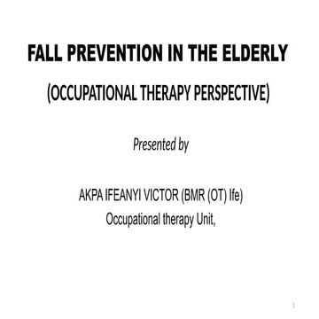 Occupational Therapy perspective of FAll PREVENTION PROGRAMME