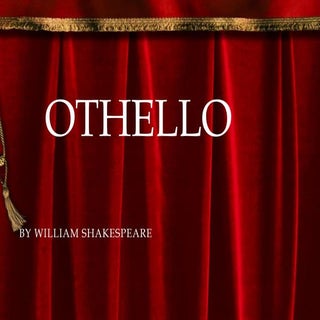 Othello detailed Presentation