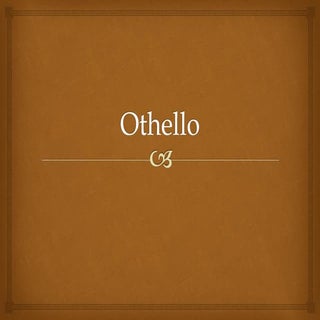 Othello notespp act1