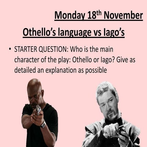 Othello’s language vs iago’s