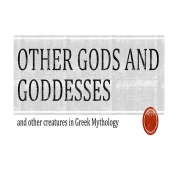 Other gods and goddesses of Greek Mythology