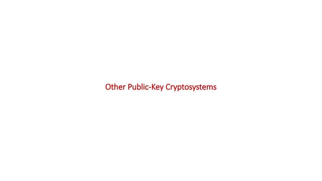 Other Public-Key Cryptosystems -Module 2 notes.ppt.pptx