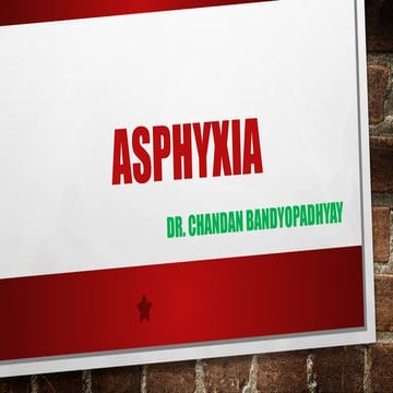 Asphyxia - pathophysiology, autopsy findings & medicolegal importance