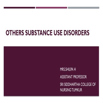 OTHER SUBSTANCE USE DISORDERS. Shilpa hotakar pptx