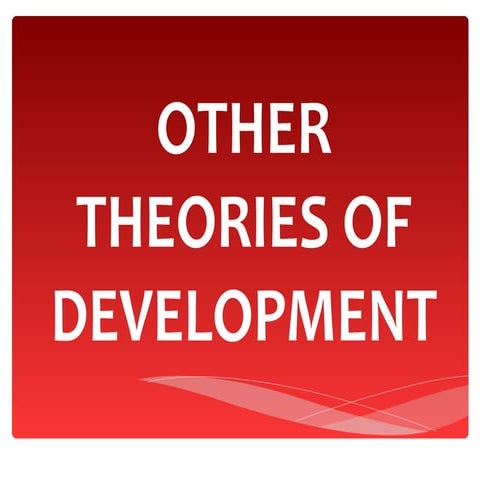 Other theories of development