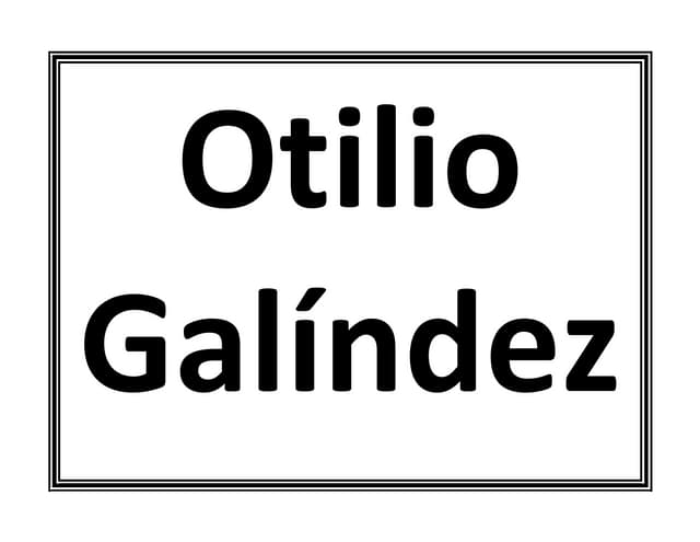 Otilio Galíndez.docx