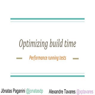 Otimizando tempo de build: performa...