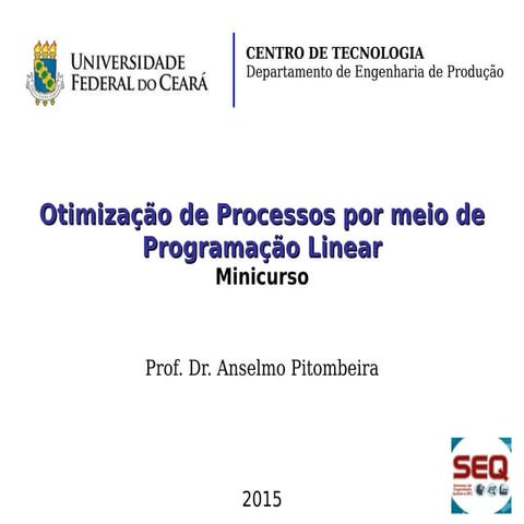 Otimização de Processos por meio de Programação Linear