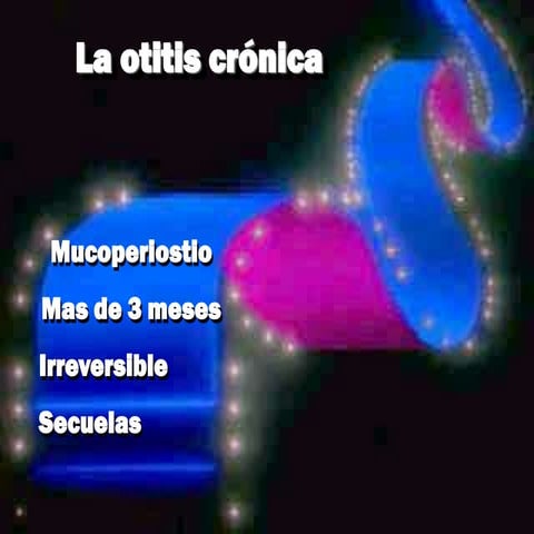Otitis media  cronica  