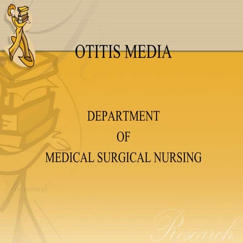 Otitis Media  (common)