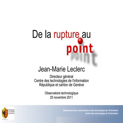 Jean-Marie Leclerc - De la rupture au point | PPT