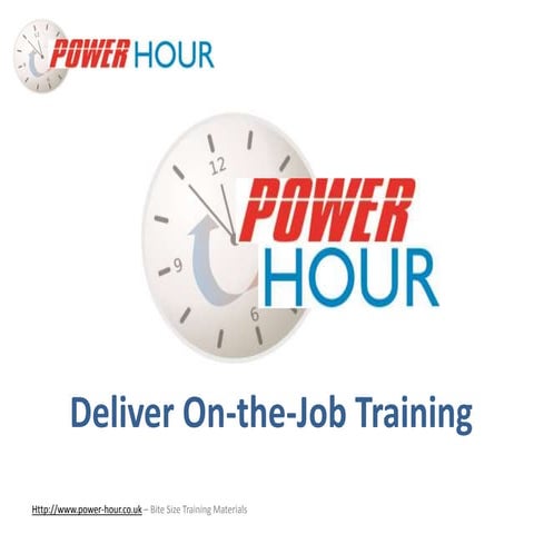 Deliver On-the-Job Training