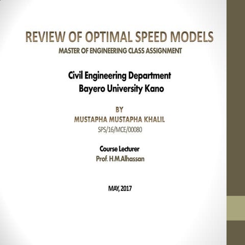 REVIEW OF OPTIMAL SPEED MODEL