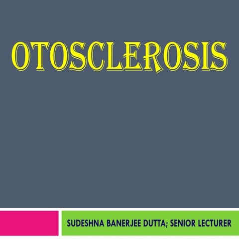 Otosclerosis 