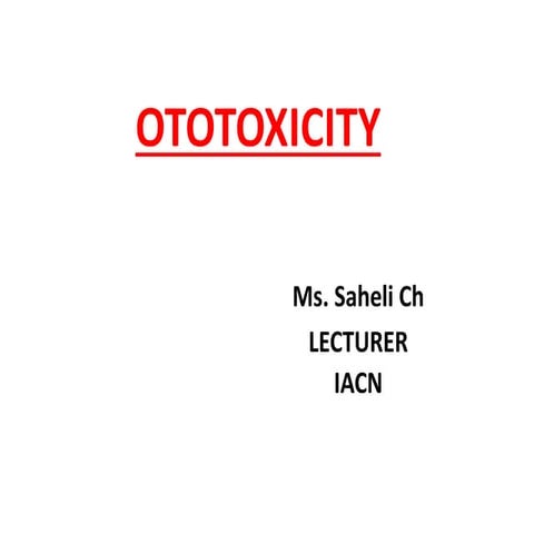 Ototoxicity