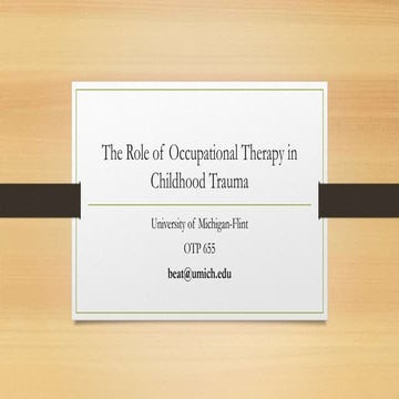 The Role of Occupational Therapy in Childhood Trauma 