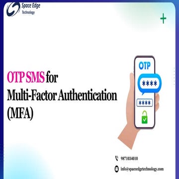 Enhancing Security & User Experience with OTP SMS Solutions | PPTX