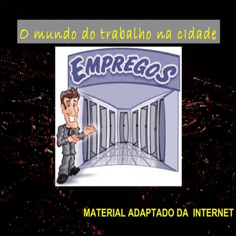 O trabalho no mundo atual