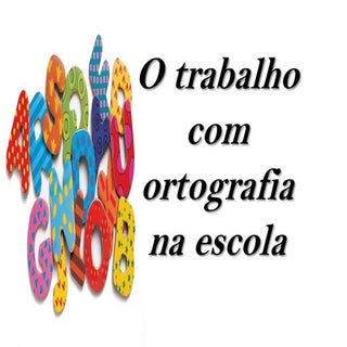 PNAIC - O trabalho com ortografia n...