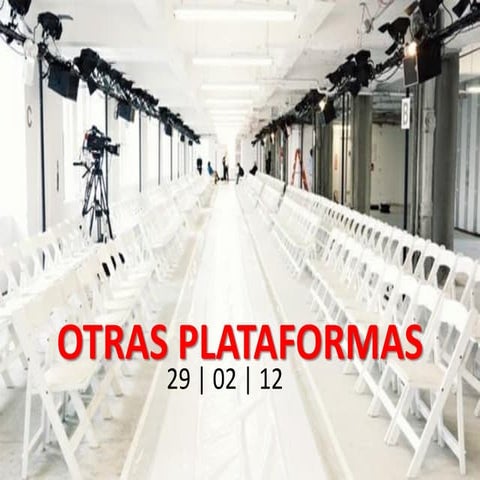 REDES SOCIALES OTRAS PLATAFORMAS